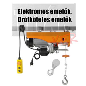 Elektromos emelők, drótköteles emelők